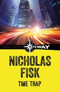 Nicholas Fisk - Time Trap.