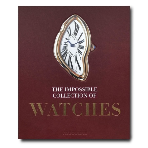 Nicholas Foulkes - The Impossible Collection of Watches (2nd edition).