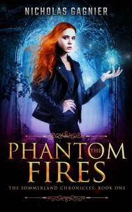 The Phantom Fires