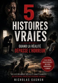 5 histoires vraies : quand la réalité dépasse l’horreur