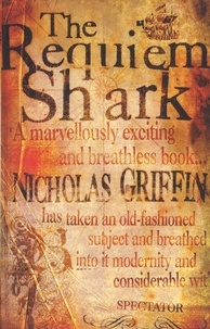 Nicholas Griffin - The Requiem Shark.
