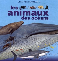 Nicholas Harris - Les animaux des océans - Un livre panorama.
