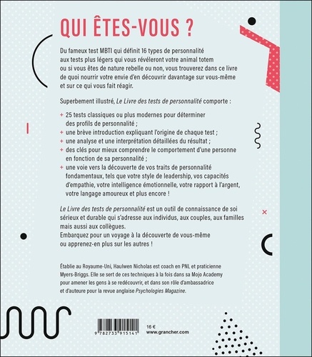 Le livre des tests de personnalité. 25 tests faciles pour révéler qui vous êtes vraiment