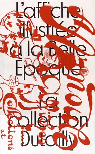 Nicholas-Henri Zmelty - L'affiche illustrée à la Belle Epoque - La collection Dutailly.