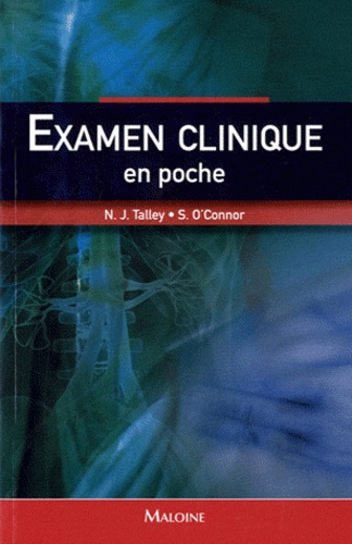 Nicholas-J Talley et Simon O'Connor - Examen clinique en poche.
