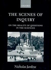 The Scenes Of Inquiry. On The Reality Of Questions In The Sciences