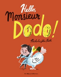 Nicholas John Frith - Hello, monsieur dodo !.