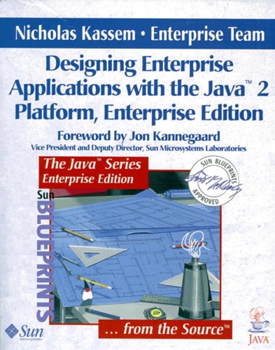 Nicholas Kassem - Designing Enterprise Applications With The Java 2 Platform. Enterprise Edition.