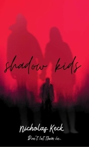  Nicholas Keck - Shadow Kids.