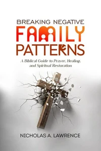 Breaking Negative Family Patterns