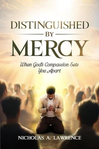 Distinguished by Mercy