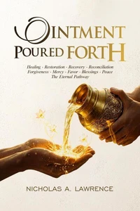 Ointment Poured Forth