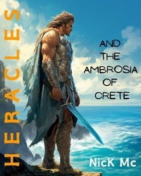  Nicholas McAuliff - Heracles: The Ambrosia of Crete - Heracles, #2.