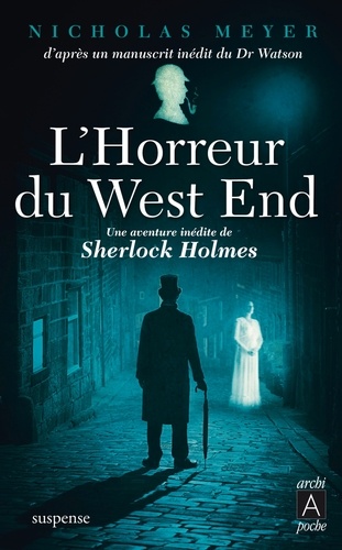 Nicholas Meyer - L'horreur du West End.