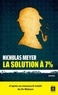 Nicholas Meyer - La solution à 7%.