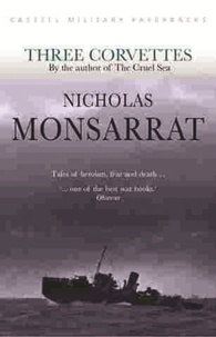 Nicholas Monsarrat - Three Corvettes.