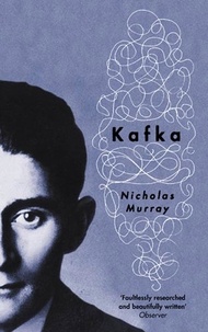 Nicholas Murray - Kafka.