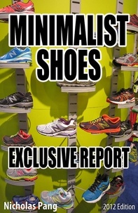  Nicholas Pang - Minimalist Shoes: Exclusive Report.