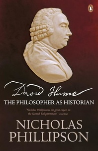 Nicholas Phillipson - David Hume - The Philosopher as Historian.