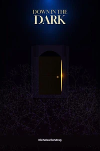 Down in the Dark