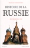 Nicholas Riasanovsky - HISTOIRE DE LA RUSSIE. - Des origines à 1996.
