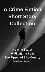 A Crime Fiction Short Story Collection