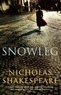 Nicholas Shakespeare - Snowleg.