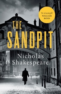 Nicholas Shakespeare - The Sandpit.