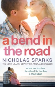 Nicholas Sparks - A Bend In The Road.