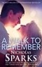 Nicholas Sparks - A Walk to Remember.