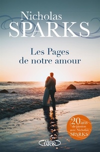 Nicholas Sparks et Jean Rosenthal - Les pages de notre amour.