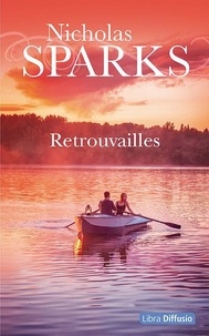 Nicholas Sparks - Retrouvailles.