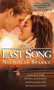 Nicholas Sparks - The Last Song.