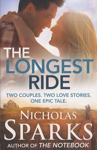 Nicholas Sparks - The Longest Ride.