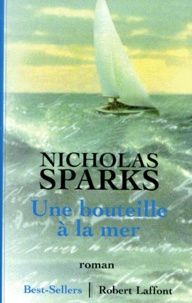 Nicholas Sparks - Une bouteille à la mer.