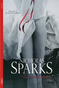Nicholas Sparks - Une seconde chance.