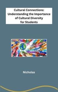  Nicholas - The Importance of Cultural Diversity for Students.