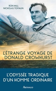 Télécharger des livres google books pdf en ligne L'étrange voyage de Donald Crowhurst par Nicholas Tomalin, Ron Hall (French Edition) 9782081421462 iBook MOBI DJVU