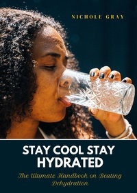  Nichole Gray - Stay Cool, Stay Hydrated.