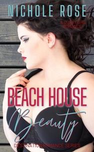  Nichole Rose - Beach House Beauty.