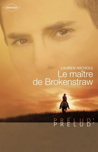 Le maître de Brokenstraw (Harlequin Prélud')