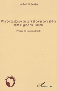 Charge pastorale du curé et responsabilité dans l'Eglise du Burundi