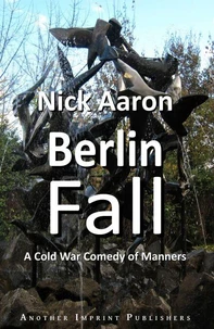 Berlin Fall (The Blind Sleuth Mysteries Book 8)