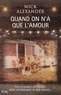 Nick Alexander - Quand on n'a que l'amour.