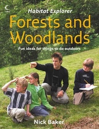 Nick Baker - Forests and Woodlands.