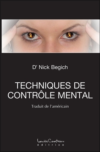 Nick Begich - Technique de contrôle mental.