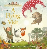 Nick Butterworth - A Flying Visit.