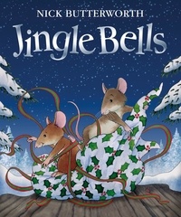 Nick Butterworth - Jingle Bells.
