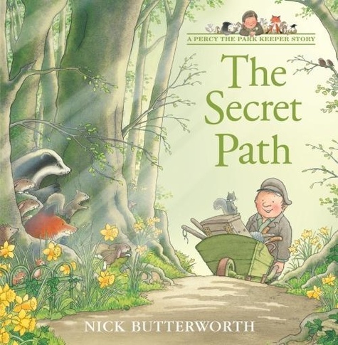 Nick Butterworth - The Secret Path.
