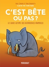 Cest bête ou pas ? - Le guide ultime des bizarreries animales.pdf
